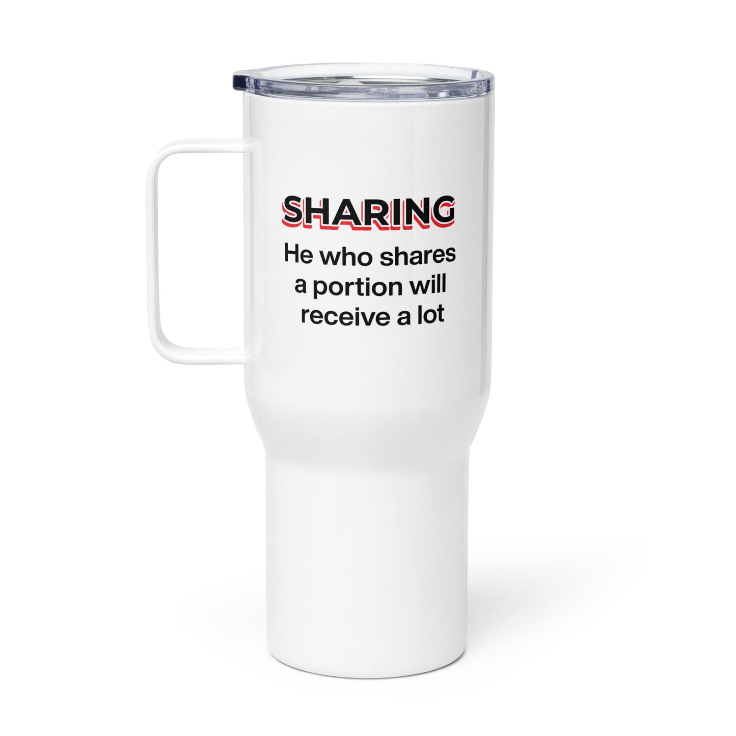 Sharing Motivational Quote Travel Mug - Motivational Wonders