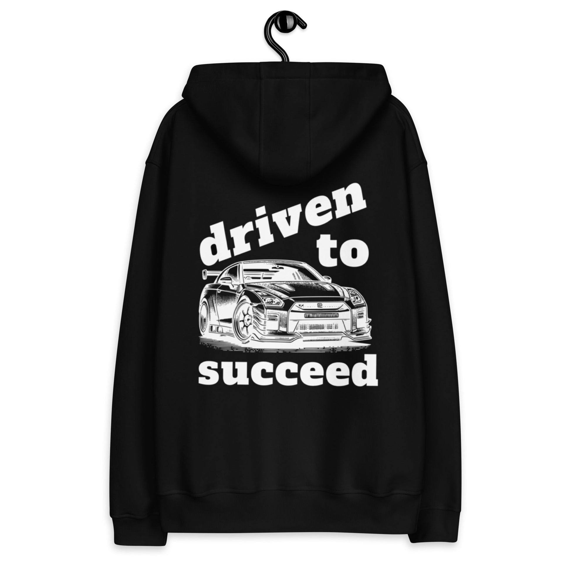 "Driven to Succeed" Premium Eco - Friendly Hoodie - Motivational Wonders LLC