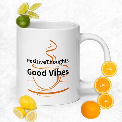 "Positive Thoughts" White Ceramic Mug - Motivational Wonders LLC