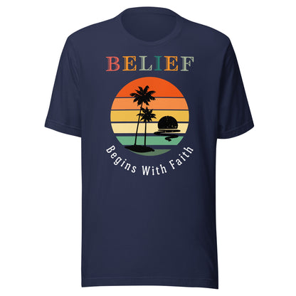 Belief Begins With Faith Motivational Unisex t-shirt - Motivational Wonders
