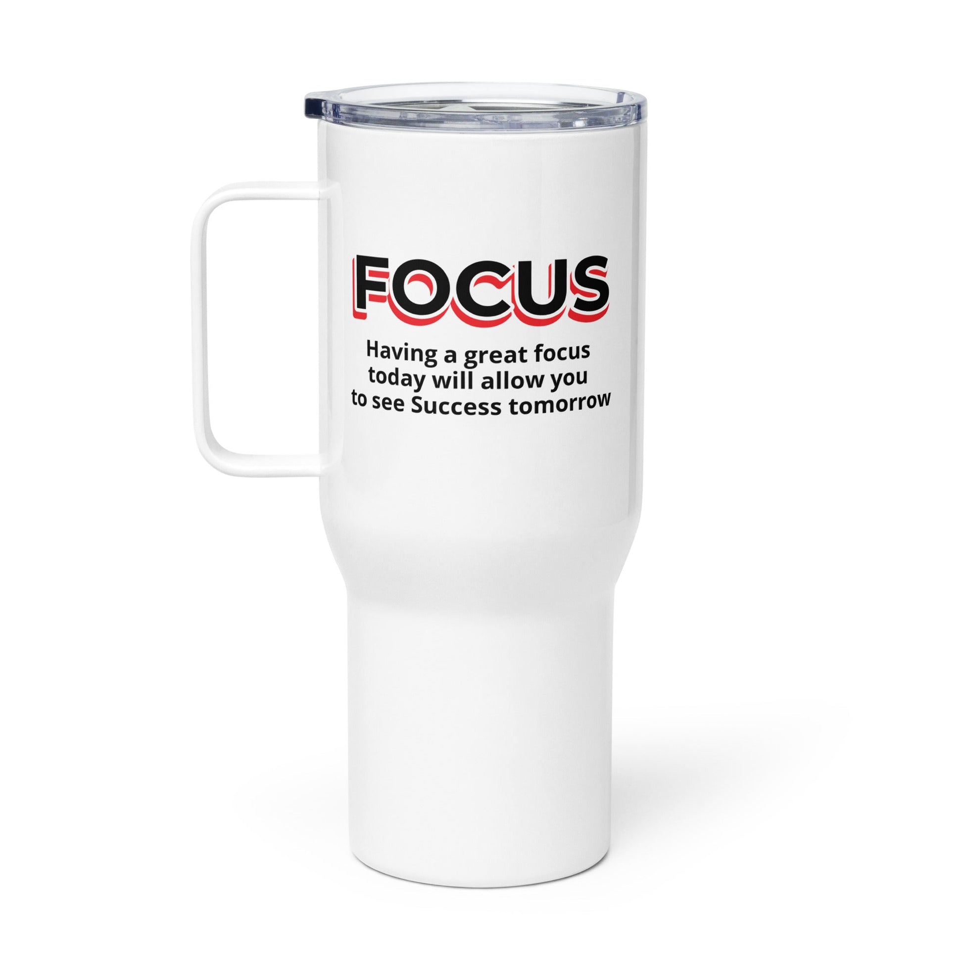 Focus Motivational Quote Travel Mug - Motivational Wonders