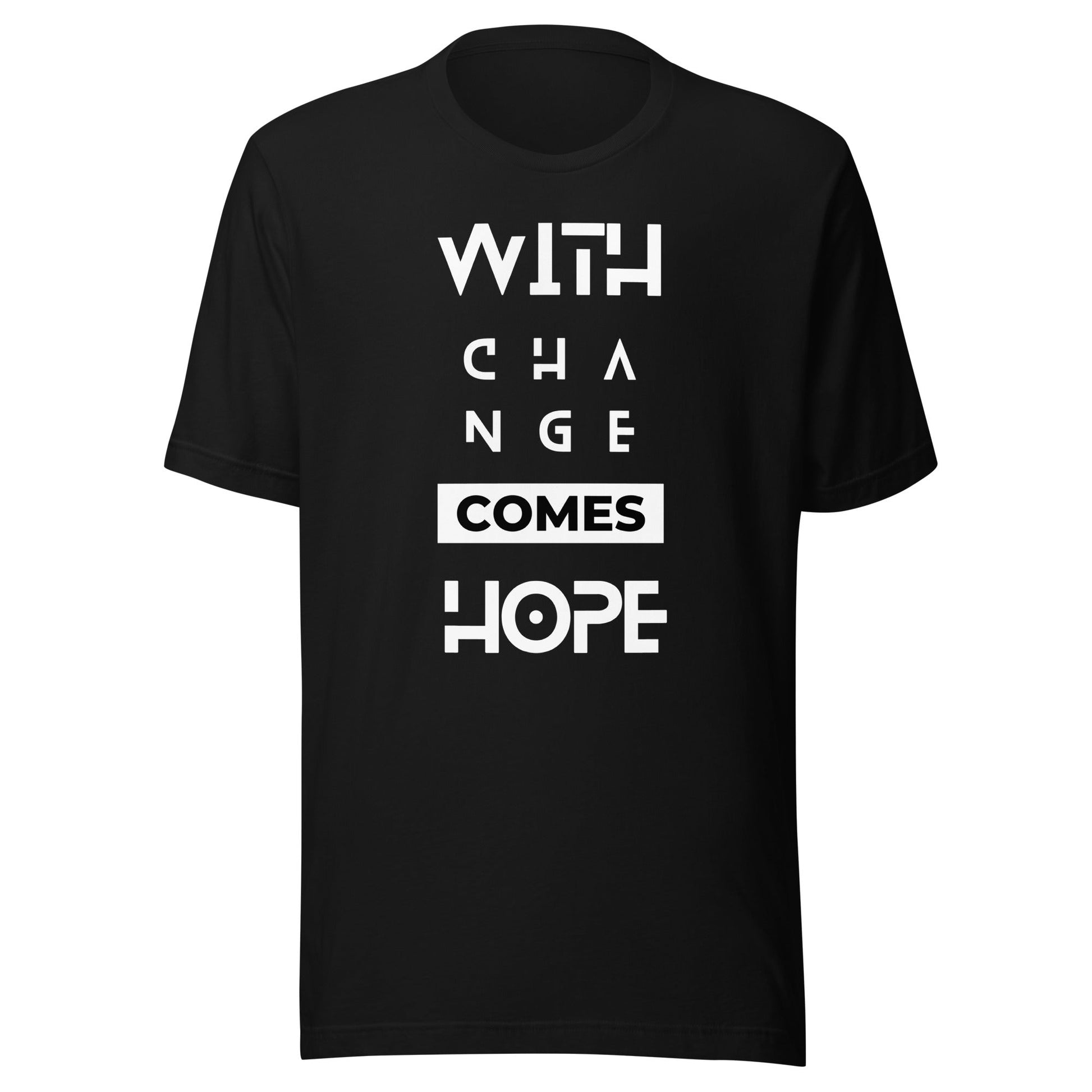 With Change Comes Hope Motivational T-Shirt - Motivational Wonders