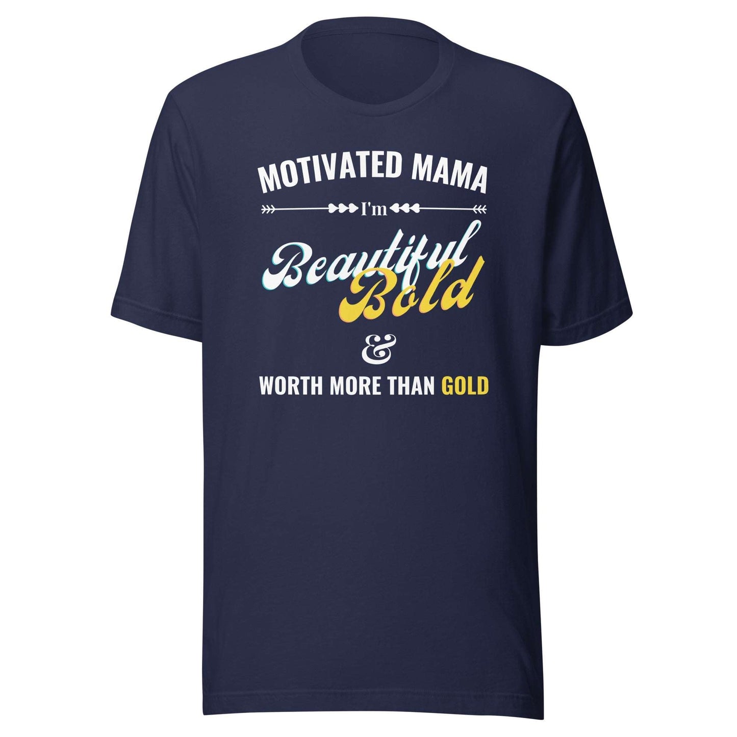 Women's Motivated Mama Unisex t-shirt - Motivational Wonders